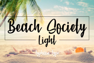 Beach Society Light: The Script Handwritten Font for Clean Print Projects