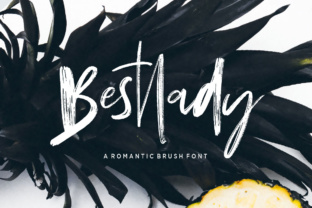 Bestlady: A Romantic Textured Brush Font for Unique Branding