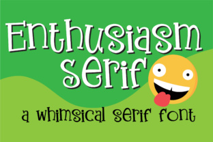 Enthusiasm Serif: A Whimsical Typeface for Small Business Branding