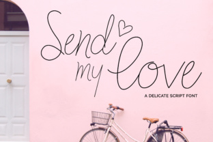 Send My Love: A Delicate Script for Modern Design