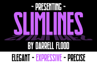 Slimlines: The Thin, Tall Font for Tight Headlines and Magazine Text